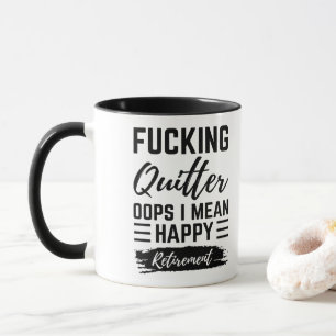 Roligt - F*cking Quitter Oops I Elak Lycklig Pensi Mugg