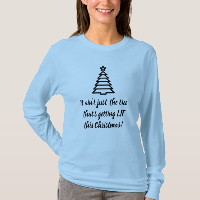 Roligt. Få LIT. T Shirt (Framsida)