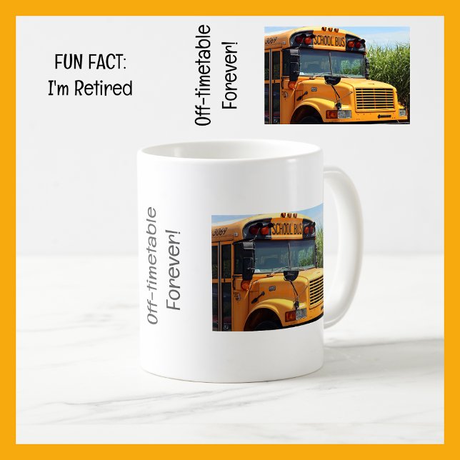 Roligt Fact I är Retrött School Buss Driver Funny Kaffemugg (Fun Fact: I'm Retired | Funny Retirement Mug for a School Bus Driver | Cute, modern, elegant, simple)