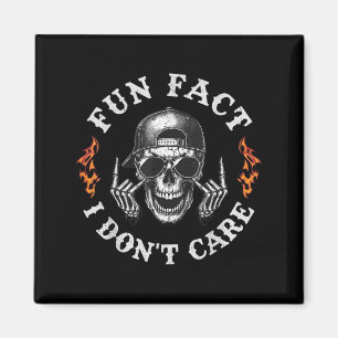 Roligt Fact I bryr jag mig inte om Skeleton Sarcas Magnet