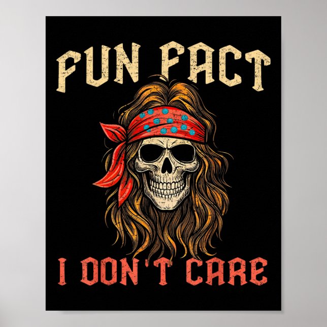 Roligt Fact I don Funny Skeleton Quote Sarcasti Poster (Framsidan)