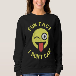 Roligt Fact I don Sarcastic T Quote Shirt