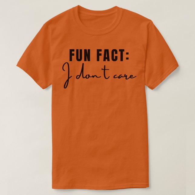 Roligt Faktor I bryr sig inte 3 T Shirt (Design framsida)