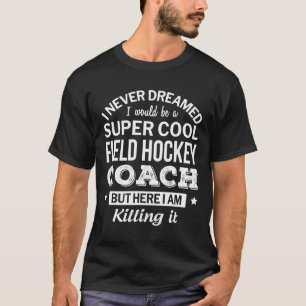Roligt Fält Hockey Coach Gift T Shirt