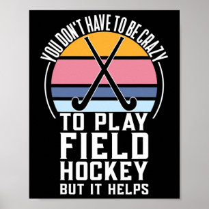 Roligt Fält Hockey-teamets offert för en Crazy Fäl Poster