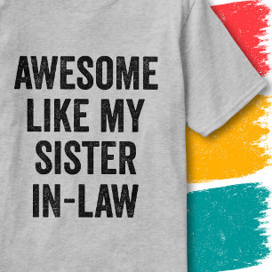 Roligt Familjecitat Fantastiskt Som Min Svägerska T Shirt