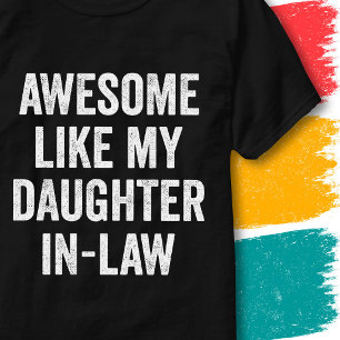 Roligt Familjecitat Fantastiskt Som Min Svärdotter T Shirt