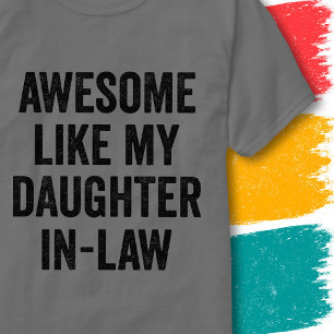 Roligt Familjecitat Fantastiskt Som Min Svärdotter T Shirt