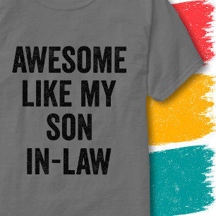 Roligt Familjecitat Fantastiskt Som Min Svärson T Shirt