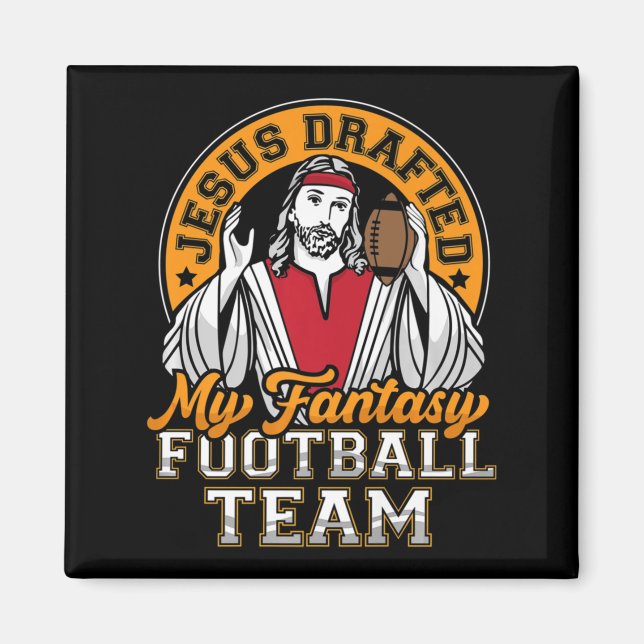 Roligt Fantasy Football Jesus ritade mitt team Man Magnet (Framsidan)