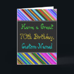 Roligt färgrikt nyckfullt 70th födelsedagkort kort<br><div class="desc">Denna roliga, färgrika och nyckfulla födelsedag-themed hälsningkortdesign presenterar en varm födelsedagwishnågot liknande "har en underbar 70th födelsedag, Anpassningsbar-Namn!", på bekläda. Namn på bekläda kan skräddarsy. Det bästa och nedersta av det vibrerande beklädasärdrag, mångfärgade randar. Insidan presenterar ett anpassadefödelsedagmeddelande. En något liknande för hälsningkort detta kunde vara en roligt långt som...</div>