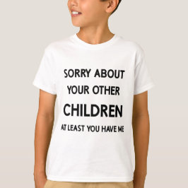Roligt Favoritbarn ledsen för andra syskon T Shirt