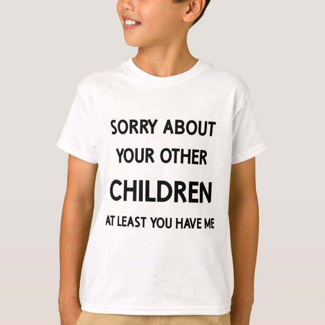 Roligt Favoritbarn ledsen för andra syskon T Shirt (Framsida)