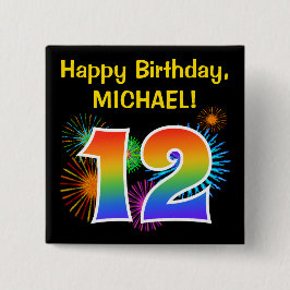 Roligt Fireworks + Rainbow Mönster ’12’ Birthday # Knapp