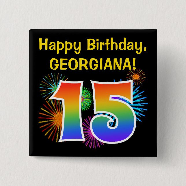 Roligt Fireworks + Rainbow Mönster ’15’ Birthday # Knapp (Framsida)