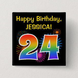 Roligt Fireworks + Rainbow Mönster "24" Birthday # Knapp