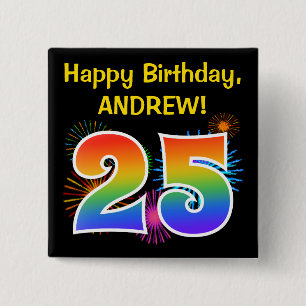 Roligt Fireworks + Rainbow Mönster "25" Birthday # Knapp