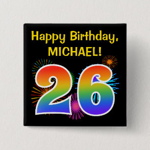 Roligt Fireworks + Rainbow Mönster "26" Birthday # Knapp