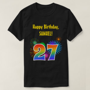 Roligt Fireworks + Rainbow Mönster "27" Birthday # T Shirt