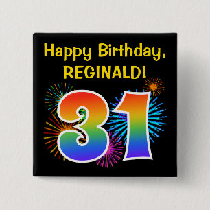 Roligt Fireworks + Rainbow Mönster ’31’ Birthday # Knapp