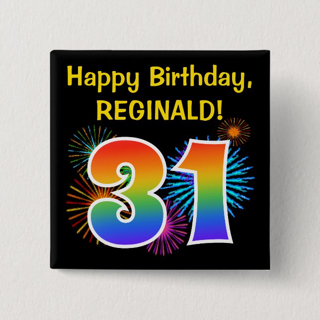 Roligt Fireworks + Rainbow Mönster ’31’ Birthday # Knapp (Framsida)