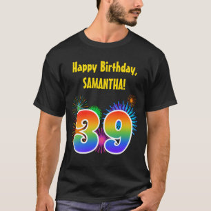 Roligt Fireworks + Rainbow Mönster "39" Birthday # T Shirt