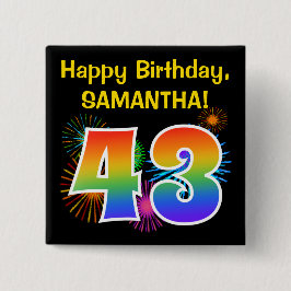 Roligt Fireworks + Rainbow Mönster "43" Birthday # Knapp
