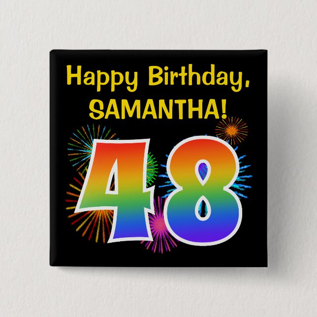 Roligt Fireworks + Rainbow Mönster "48" Birthday # Knapp (Framsida)