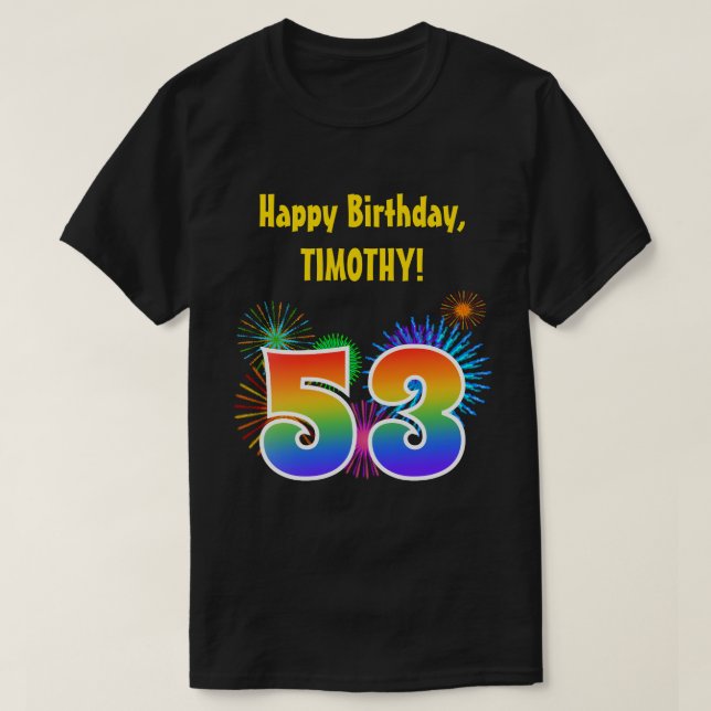 Roligt Fireworks + Rainbow Mönster ’53’ Birthday # T Shirt (Design framsida)