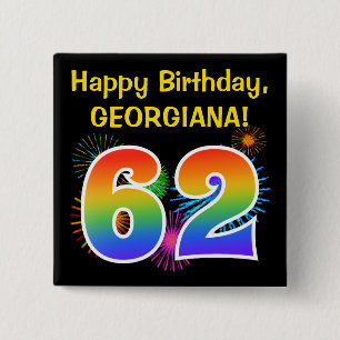 Roligt Fireworks + Rainbow Mönster ’62’ Birthday # Knapp