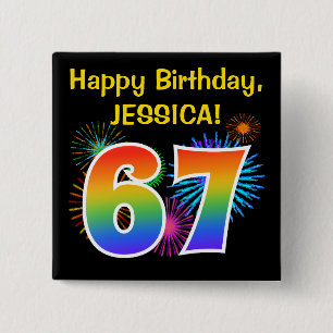 Roligt Fireworks + Rainbow Mönster "67" Birthday # Knapp