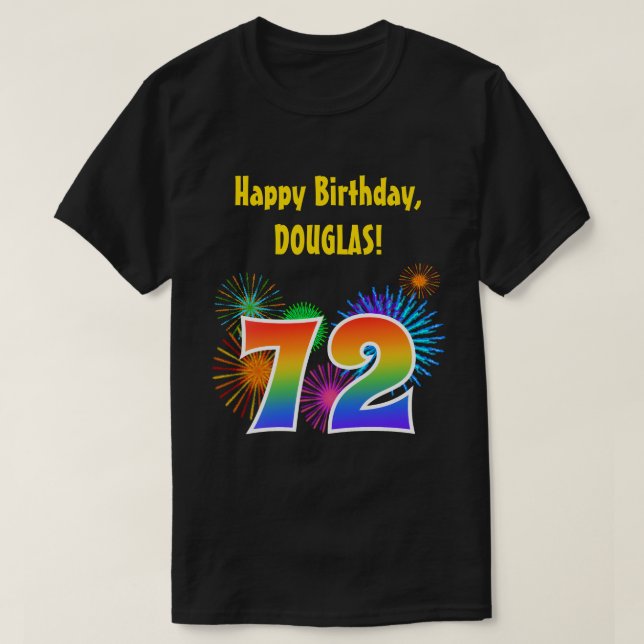 Roligt Fireworks + Rainbow Mönster ’72’ Birthday # T Shirt (Design framsida)