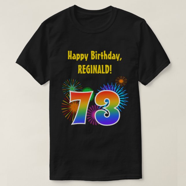 Roligt Fireworks + Rainbow Mönster ’73’ Birthday # T Shirt (Design framsida)
