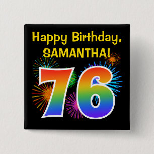 Roligt Fireworks + Rainbow Mönster ’76’ Birthday # Knapp