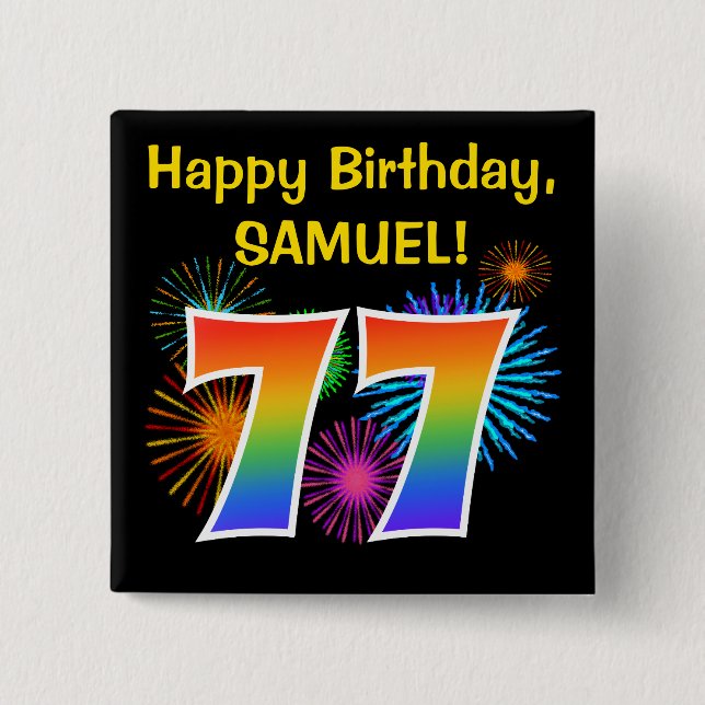 Roligt Fireworks + Rainbow Mönster ’77’ Birthday # Knapp (Framsida)