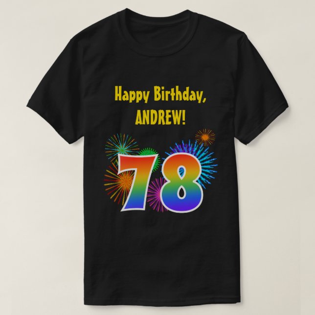 Roligt Fireworks + Rainbow Mönster ’78’ Birthday # T Shirt (Design framsida)