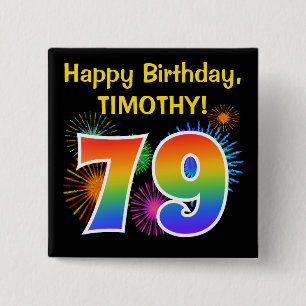 Roligt Fireworks + Rainbow Mönster ’79’ Birthday # Knapp