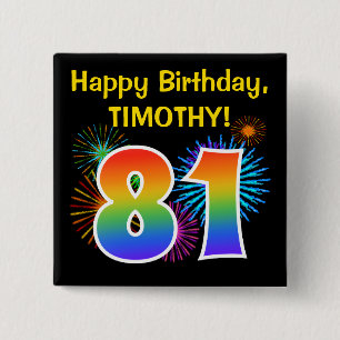 Roligt Fireworks + Rainbow Mönster "81" Birthday # Knapp