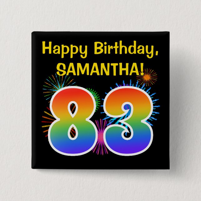 Roligt Fireworks + Rainbow Mönster "83" Birthday # Knapp (Framsida)