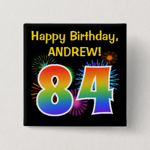 Roligt Fireworks + Rainbow Mönster "84" Birthday # Knapp