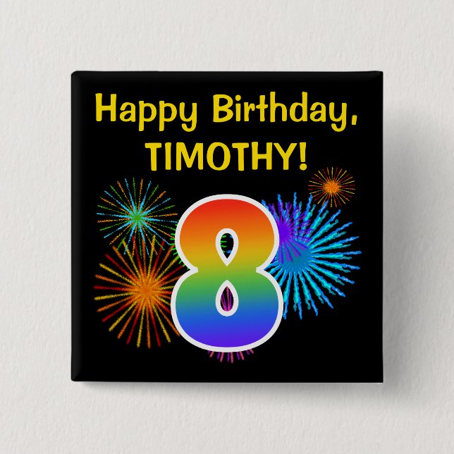 Roligt Fireworks + Rainbow Mönster ’8’ Birthday # Knapp (Framsida)