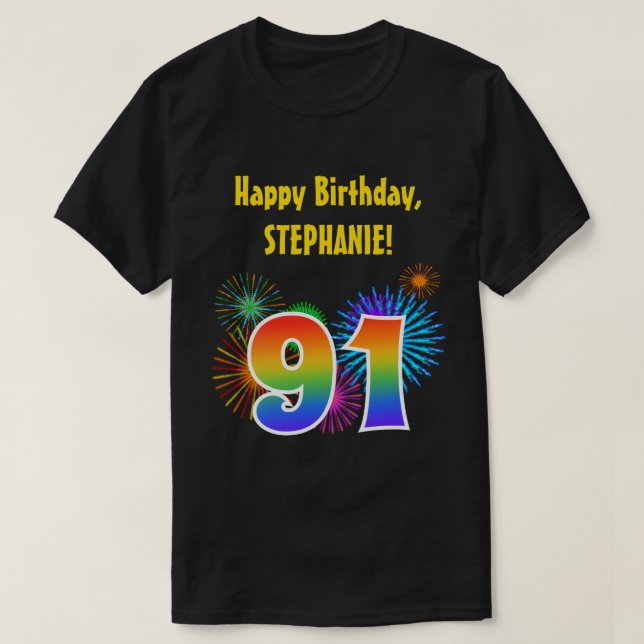 Roligt Fireworks + Rainbow Mönster ’91’ Birthday # T Shirt (Design framsida)