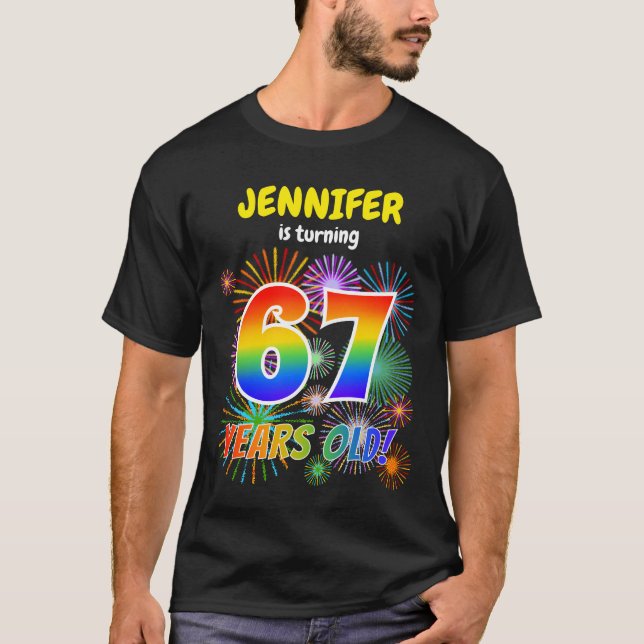 Roligt Fireworks, Regnbåge look ’67’, 67:e födelse T Shirt (Framsida)
