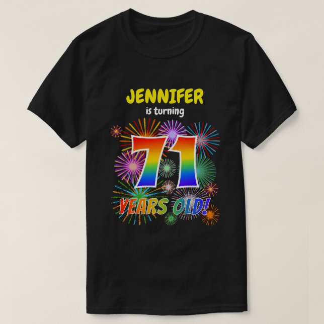 Roligt Fireworks, Regnbåge Se "71", 71:a födelseda T Shirt (Design framsida)
