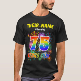 Roligt Fireworks, Regnbåge Se "75", 75:e Birthday T Shirt