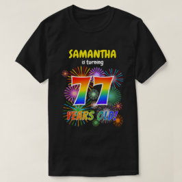 Roligt Fireworks, Regnbåge Se "77", 77:e födelseda T Shirt