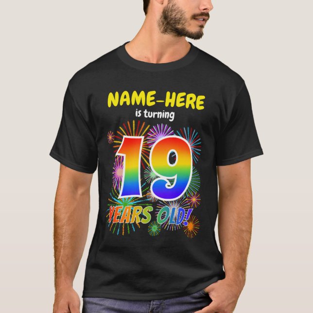 Roligt Fireworks, Regnbåge Titta "19", 19:e födels T Shirt (Framsida)