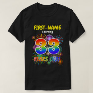 Roligt Fireworks, Regnbåge Titta "33", 33:e födels T Shirt