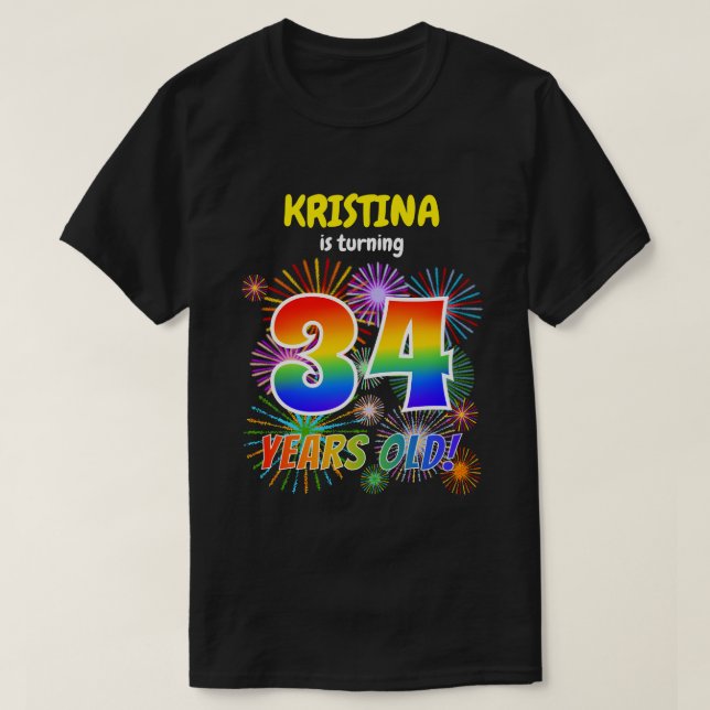 Roligt Fireworks, Regnbåge Titta "34", 34:e födels T Shirt (Design framsida)