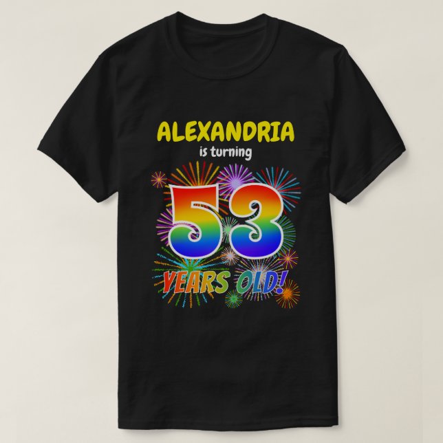 Roligt Fireworks, Regnbåge Titta "53", 53:e födels T Shirt (Design framsida)
